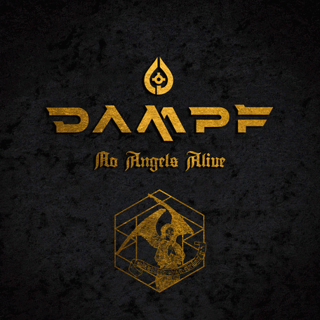 Dampf : No Angels Alive (Single)